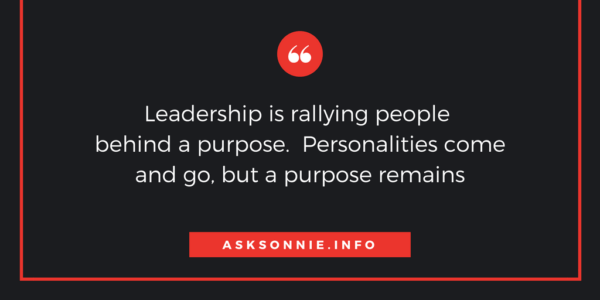 Leadership is about rallying behind a vision.