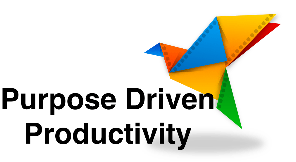 Purpose Driven Productivity by Sonnie Santos