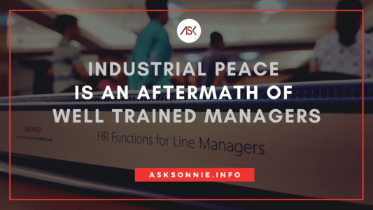industrial peace is a result of well trained managers
